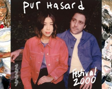 Pur Hasard - Festival 